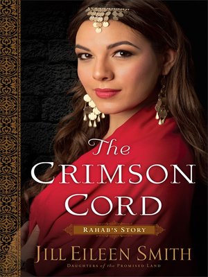 cover image of The Crimson Cord: Rahab's Story